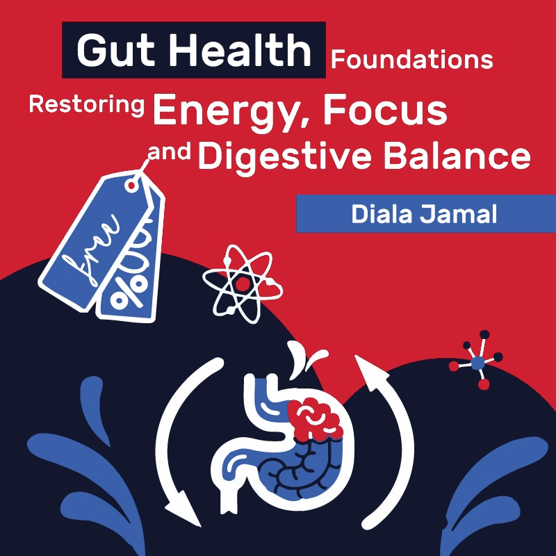 Courses 26 Gut-health-foundations---restoring-energy-focus-digestive-balance---own-your-life-diala-Jamal-eye-Dropper-business-academy-online-health-course-free
