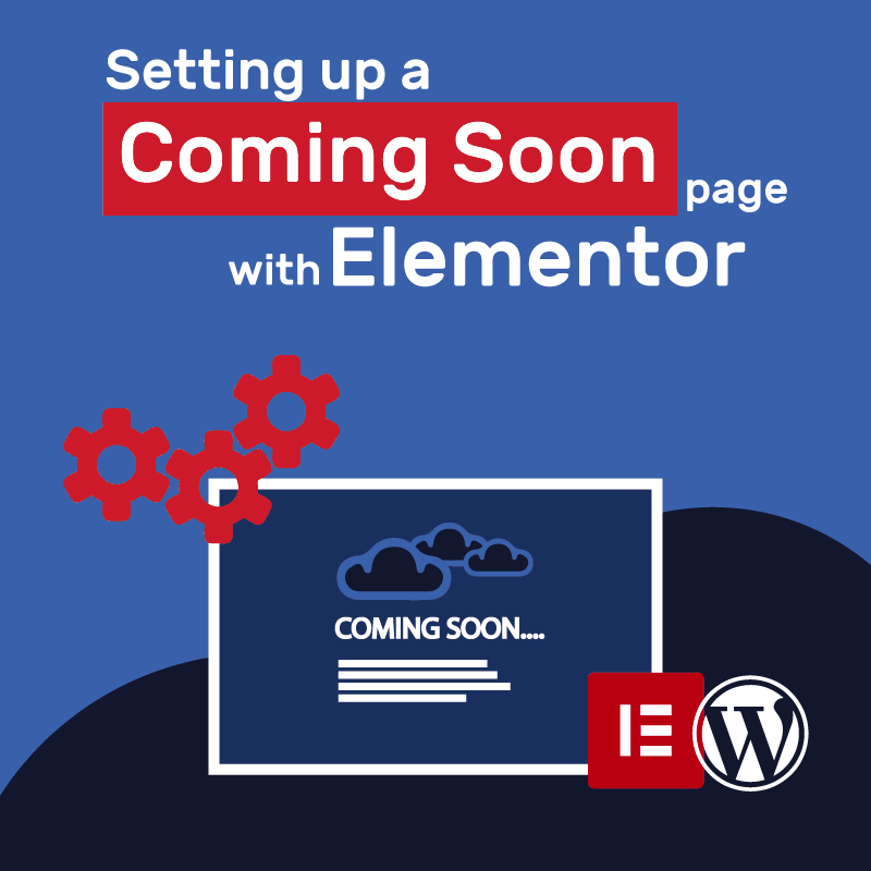 Courses 60 create-a-coming-soon-page-with-elementor-and-wordpress
